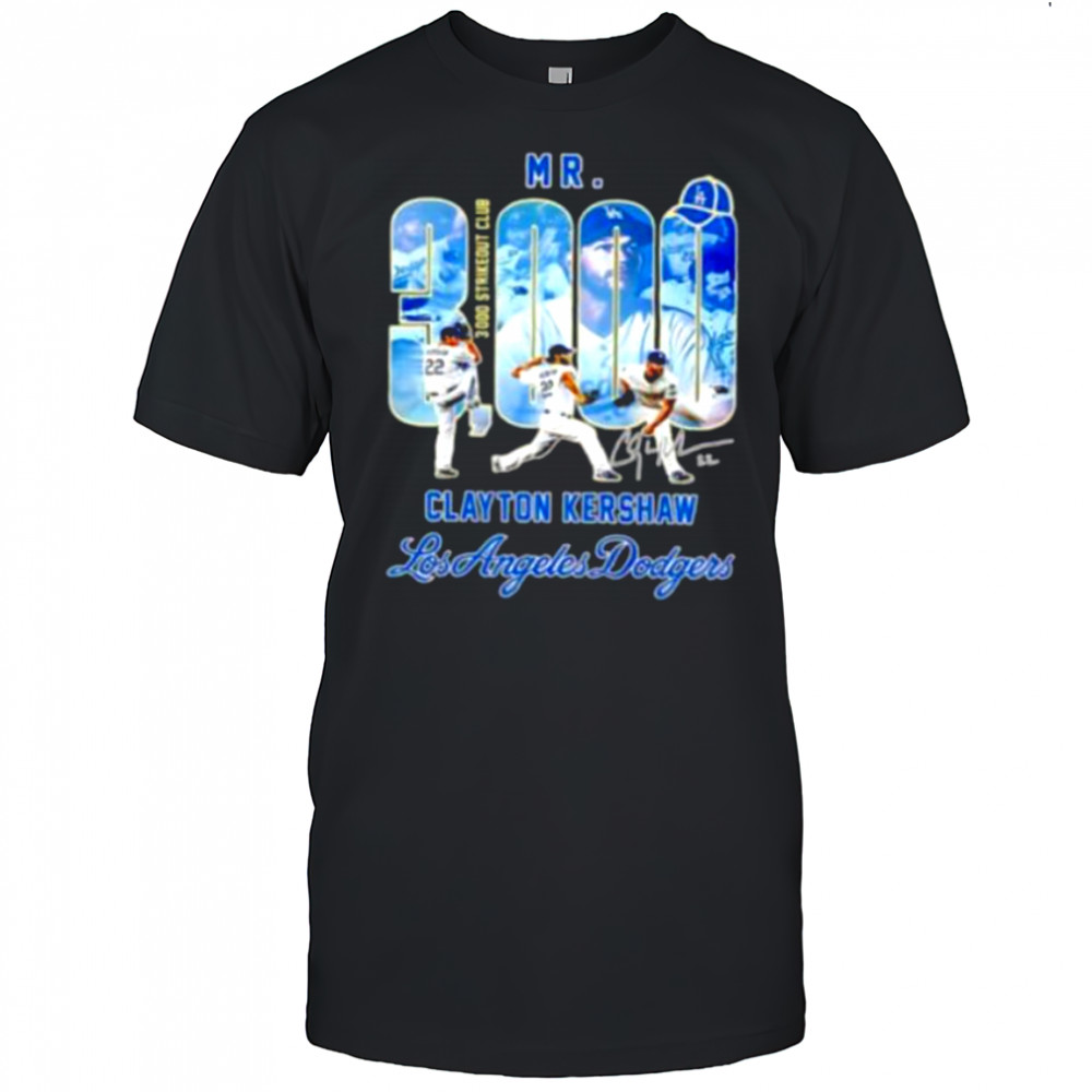 Mr. Clayton Kershaw Los Angeles Dodgers 3000 Strikeout Club signature shirt