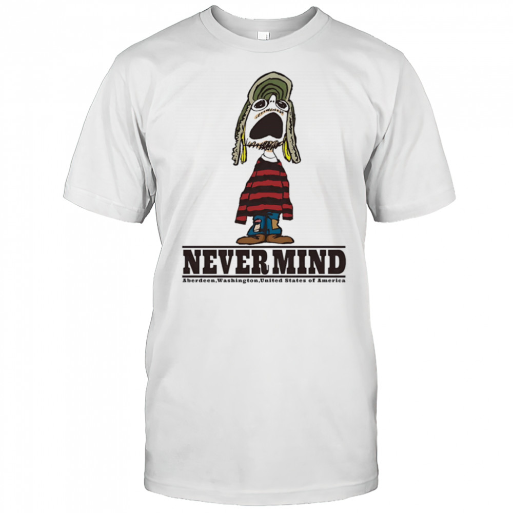 Peanuts nevermind Aberdeen Washington United States of America shirt
