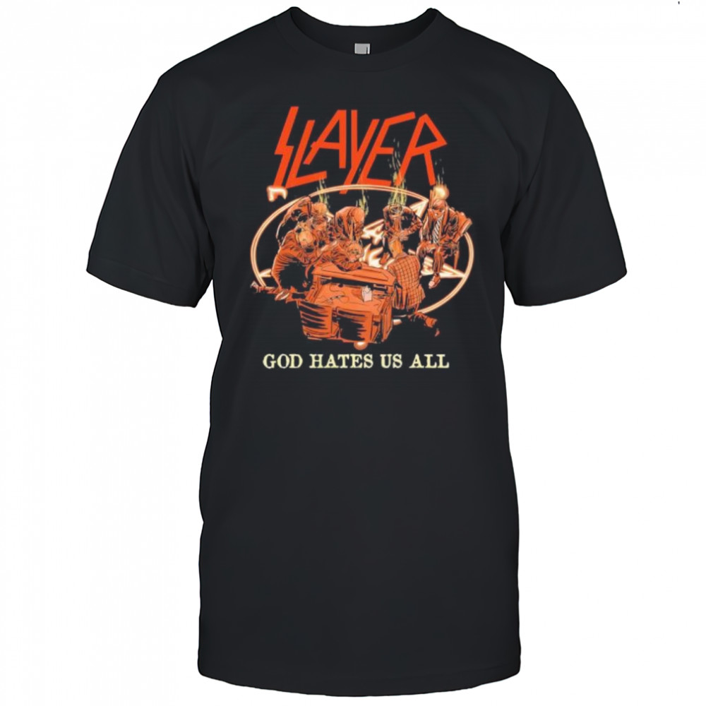 Slayer God Hates Us All Trump Administration shirt