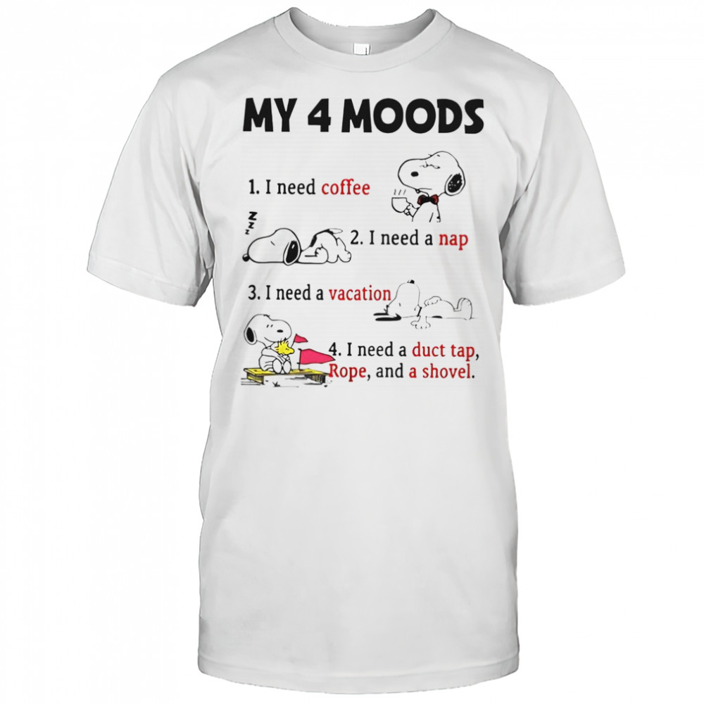 Snoopy My 4 Moods I Need Coffee I Need A Nap I Need A Vacation T-Shirt
