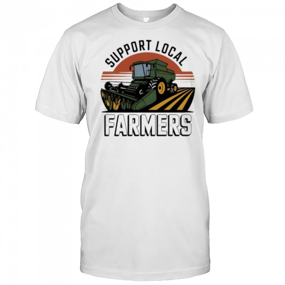 Support Local Farmers Matter shirt