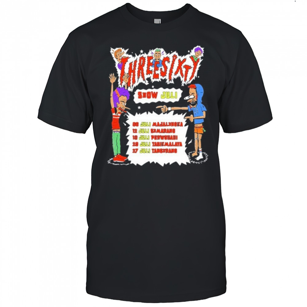 Three Sixty Show July 2025 T-Shirt