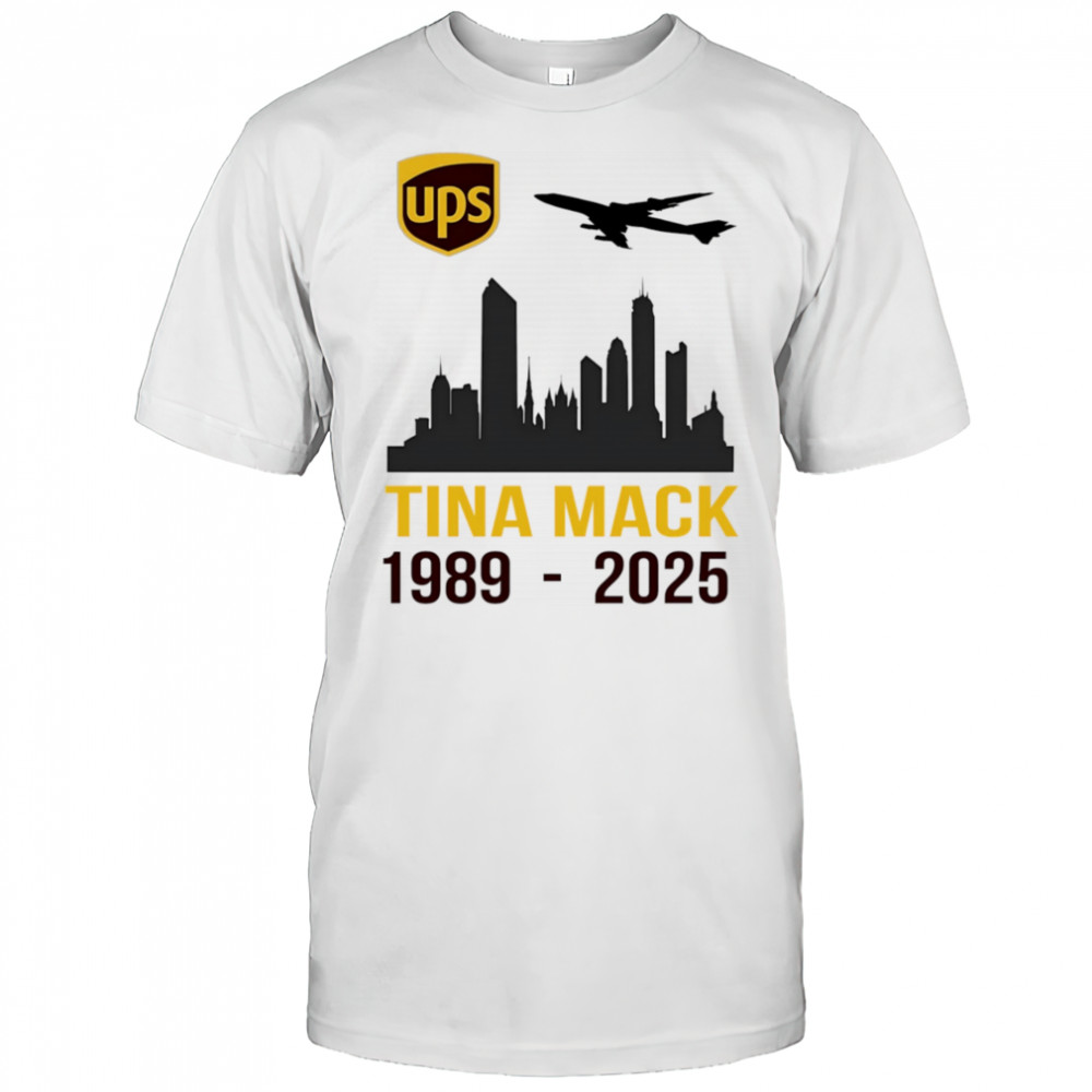 Ups TIna Mack 1989 2025 shirt