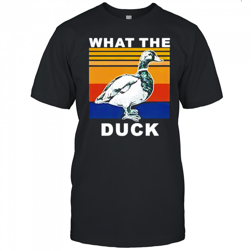 What The Duck Vintage shirt