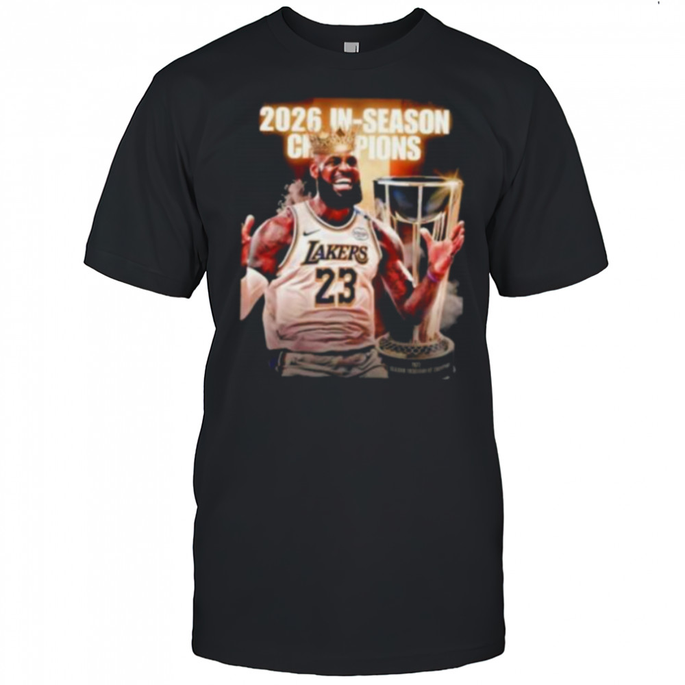 2026 In Seanson Champions NBA CUP Los Angeles Lakers LeBron James shirt