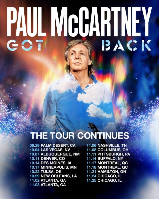 Paul McCartney Got Back Tour 2025 North American Dates Cities and Everything Fans Need to Know