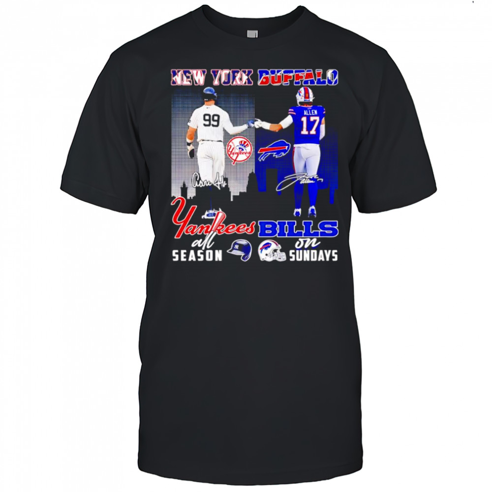Aaron Judge and Josh Allen New York Yankees all season Buffalo Bills on Sundays shirt