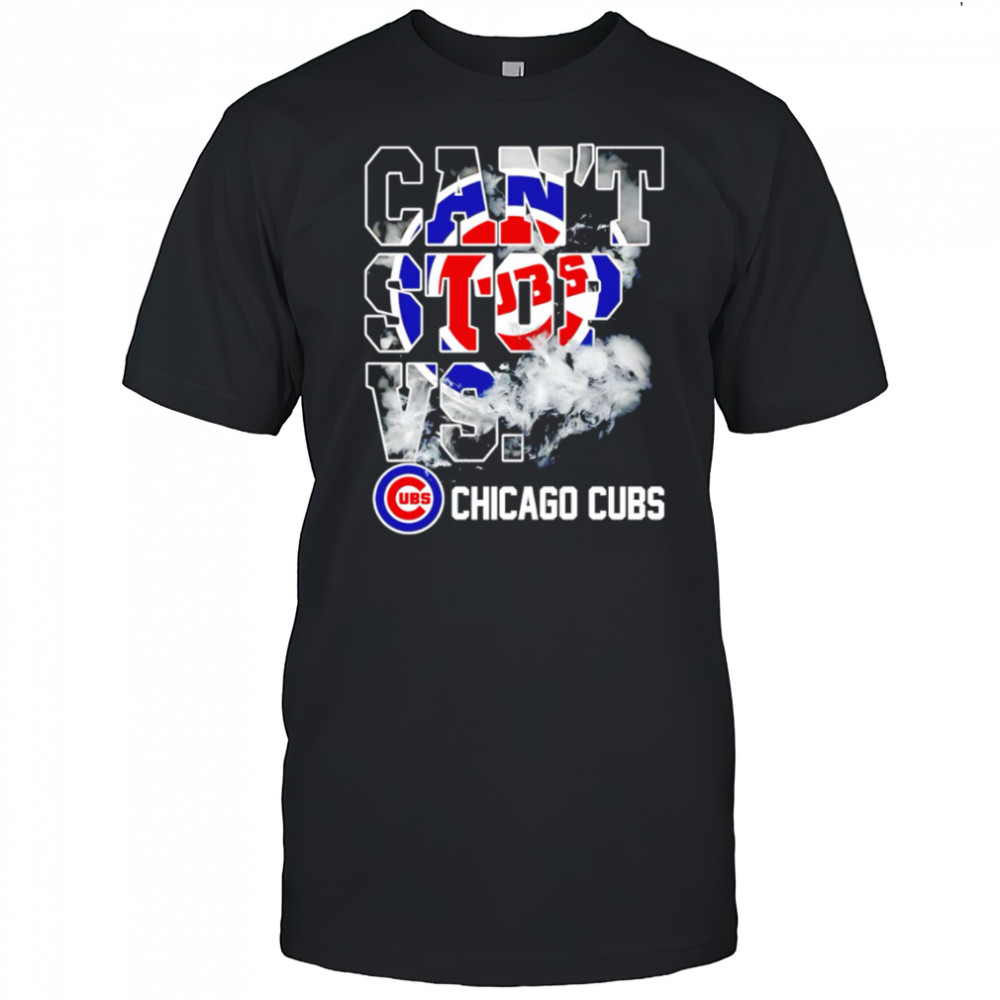 Chicago Cubs Baseball Can’t Stop Vs Cubs shirt