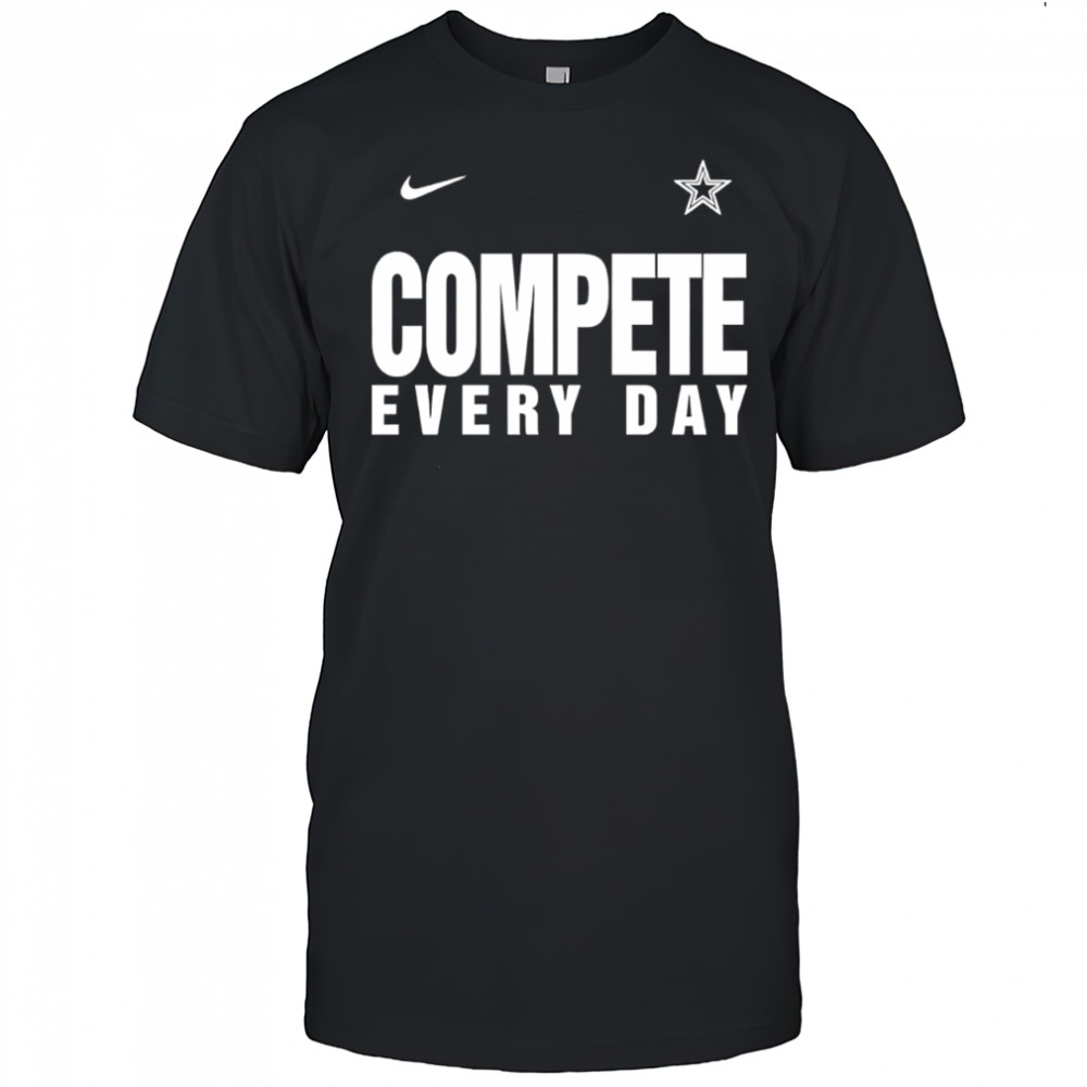 Compete Every Day Dallas Cowboys 2 sided t shirt