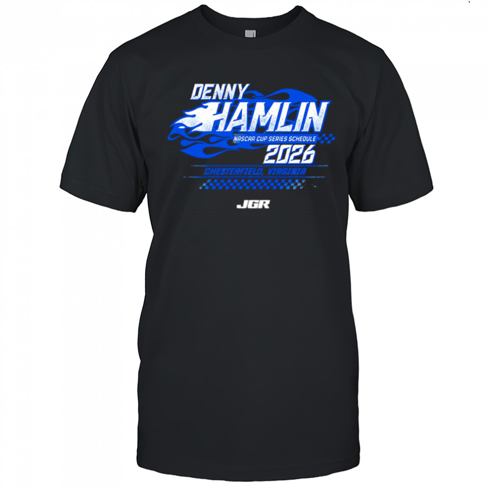 Denny Hamlin Nascar Cup Series Schedule 2026 Chesterfield Virginia shirt