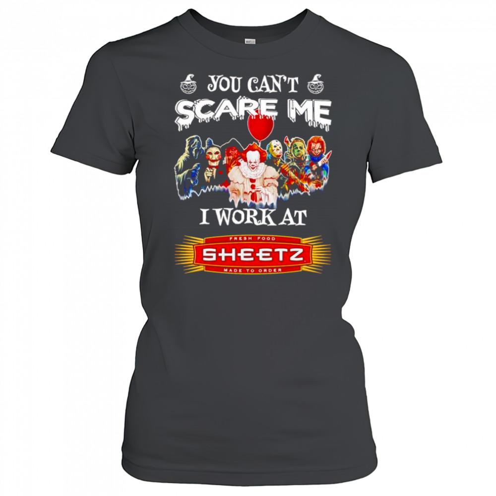Horror characters you can’t scare me I work at Fresh Food Sheetz shirt