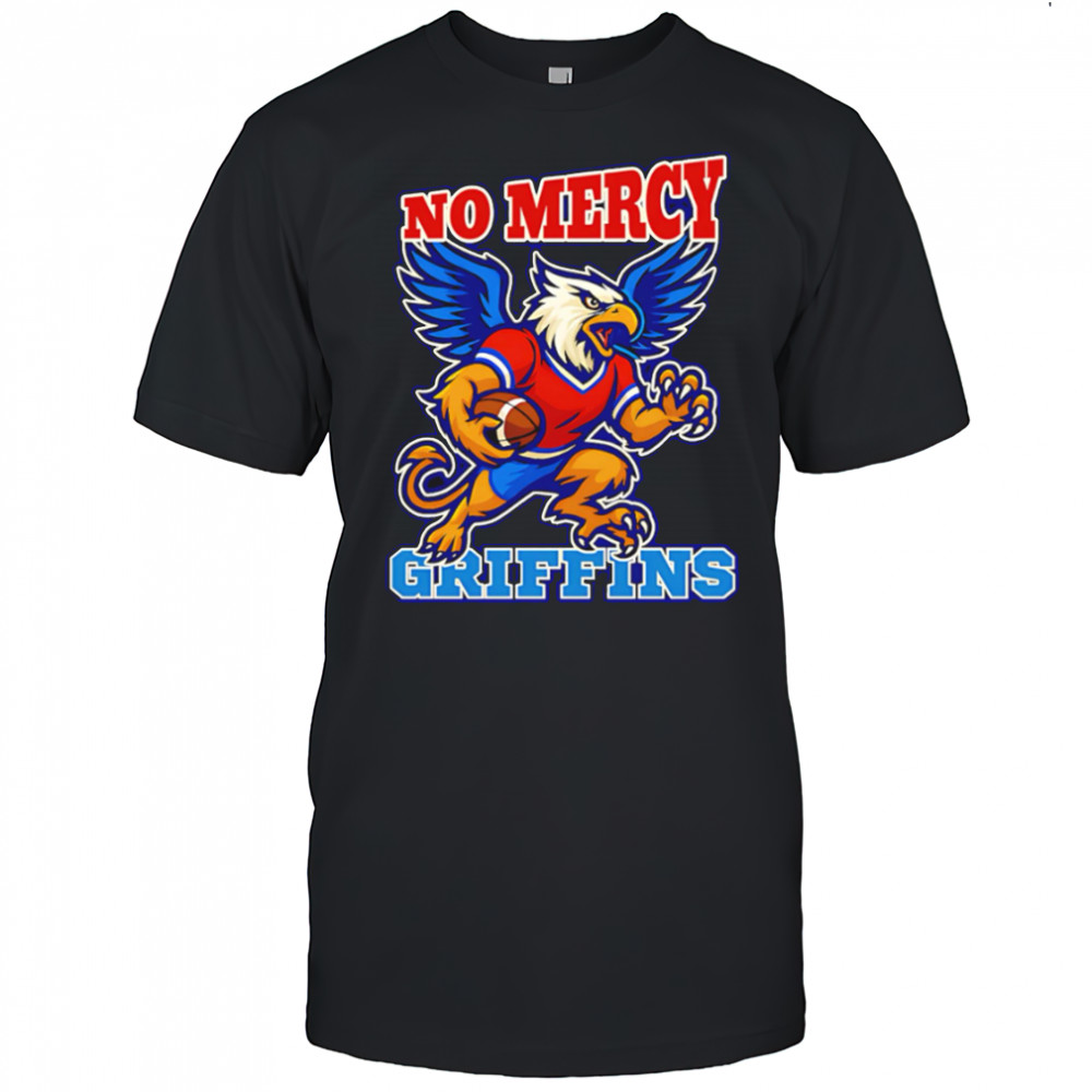 No Mercy Griffins Football Game Day shirt