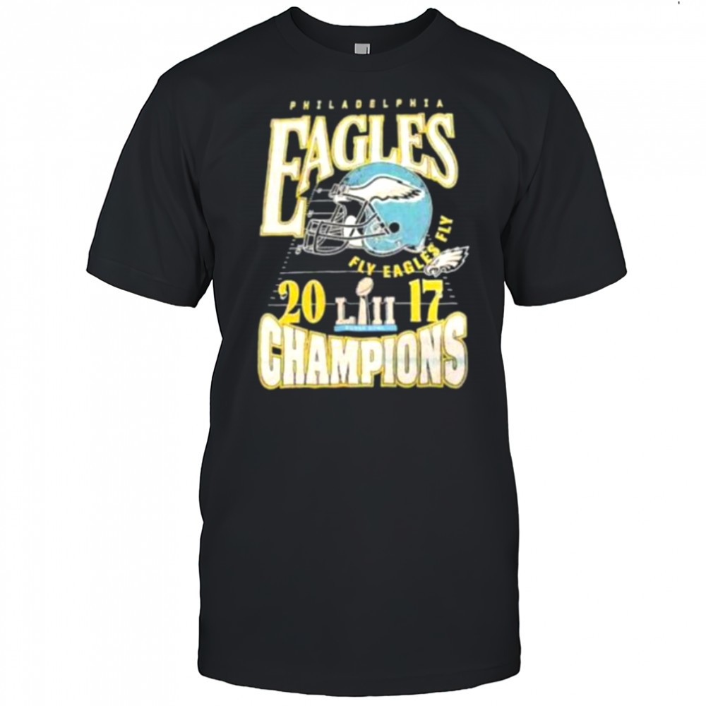 Philadelphia Eagles Fly Eagles Fly Super Bowl Lii Champions 2017 Shirt