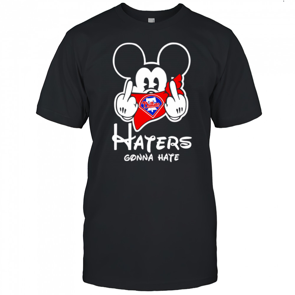 Philadelphia Phillies Haters Gonna Hate Mickey Mouse Disney Baseball shirt