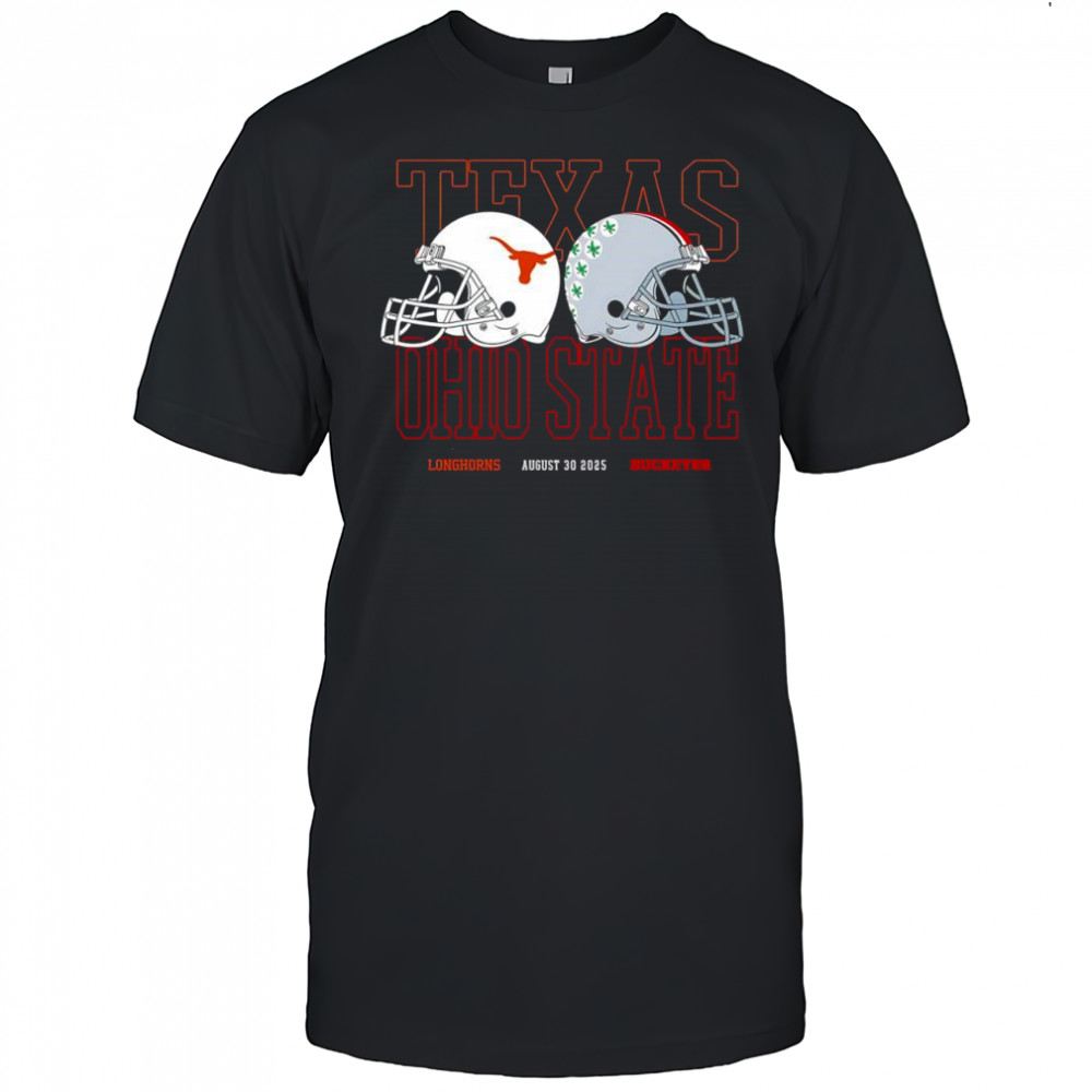 Texas Longhorns vs Ohio State Buckeyes helmets august 30 2025 shirt