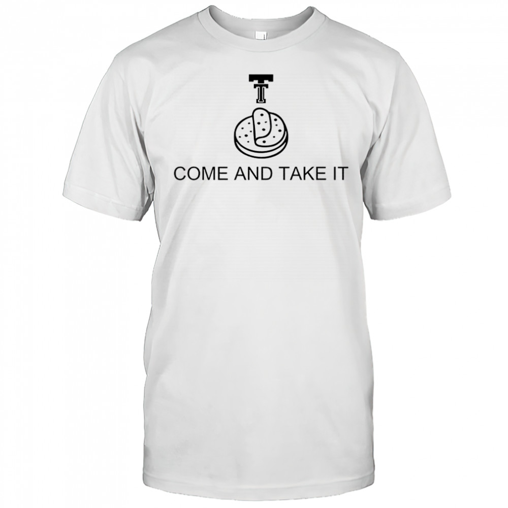 Texas Tech Red Raiders tortilla come and take it shirt