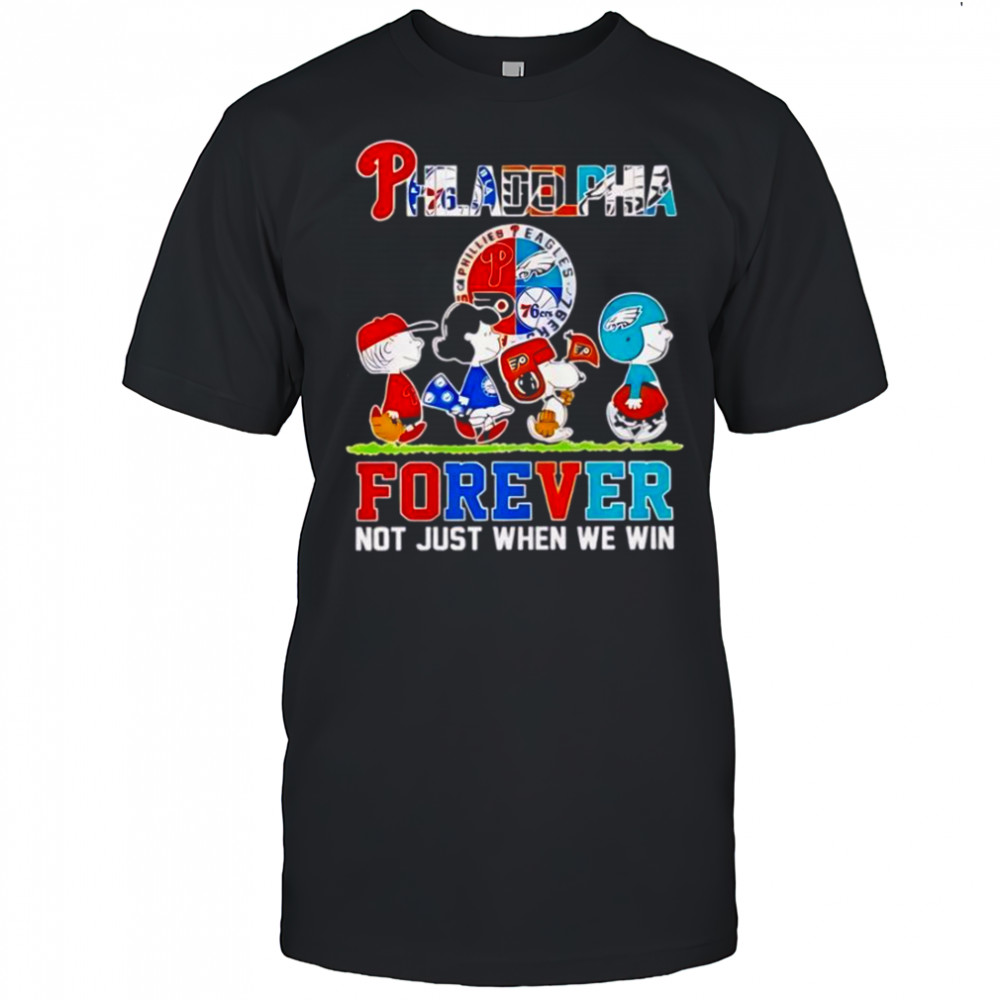 The Peanuts Philadelphia Sport Teams Logo Forever Not Just When We Win T-Shirt