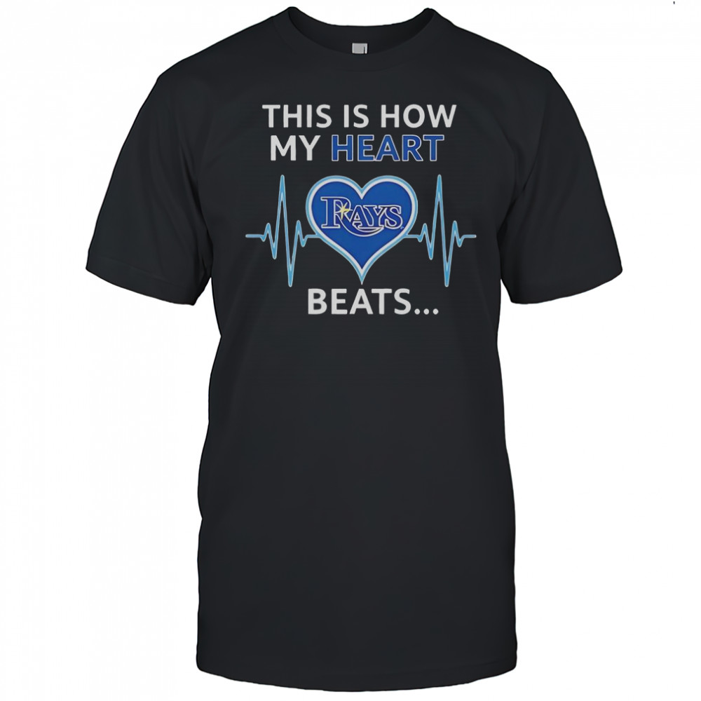 This Is How My Heart Beats Tampa Bay Rays T-Shirt