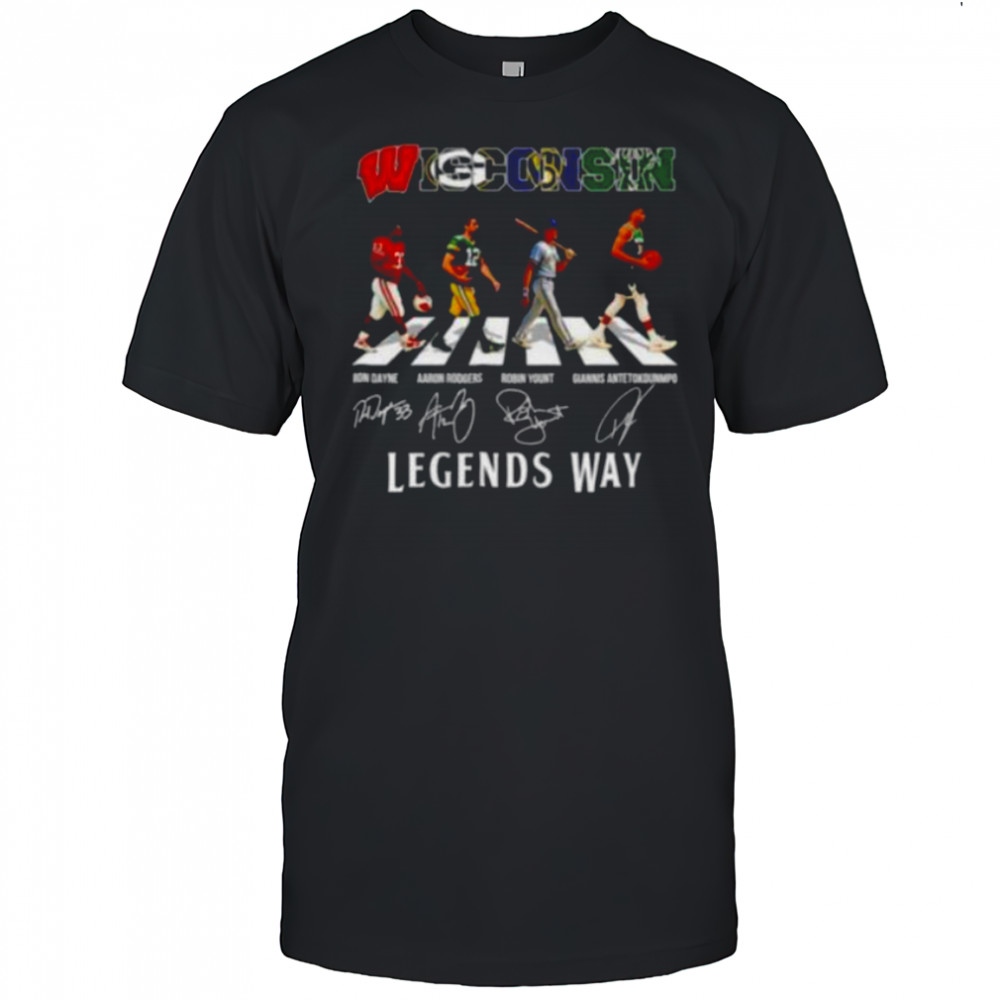 Wisconsin Ron Dayne Aaron Rodgers Robin Yount Giannis Antetokounmpo legends way abbey road signatures shirt