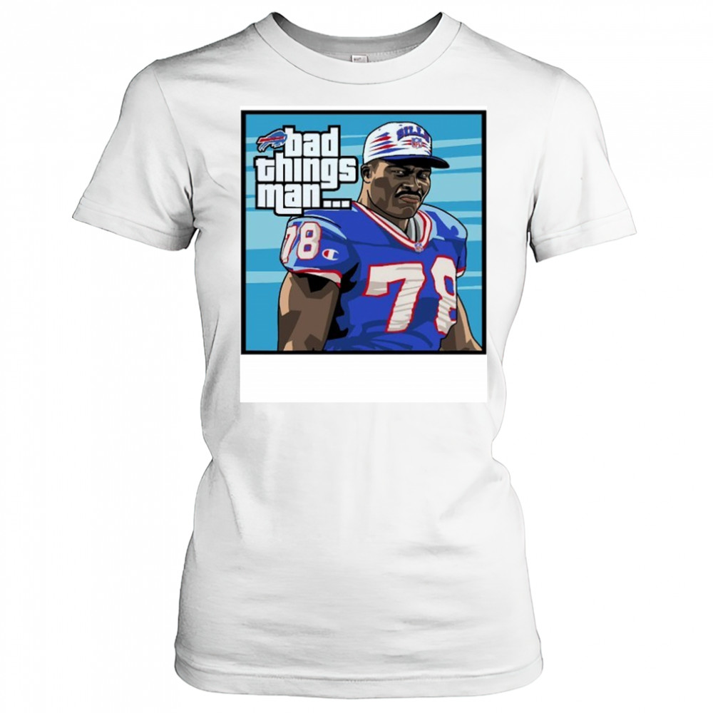 Bad things man Bruce Smith Buffalo Bills NFL caricature shirt