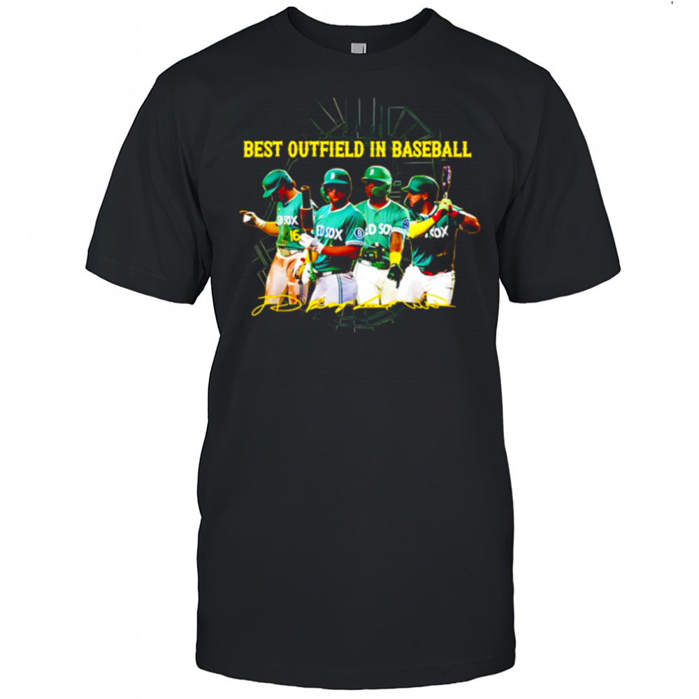 Best Outfield In Baseball Boston Red Sox Green shirt
