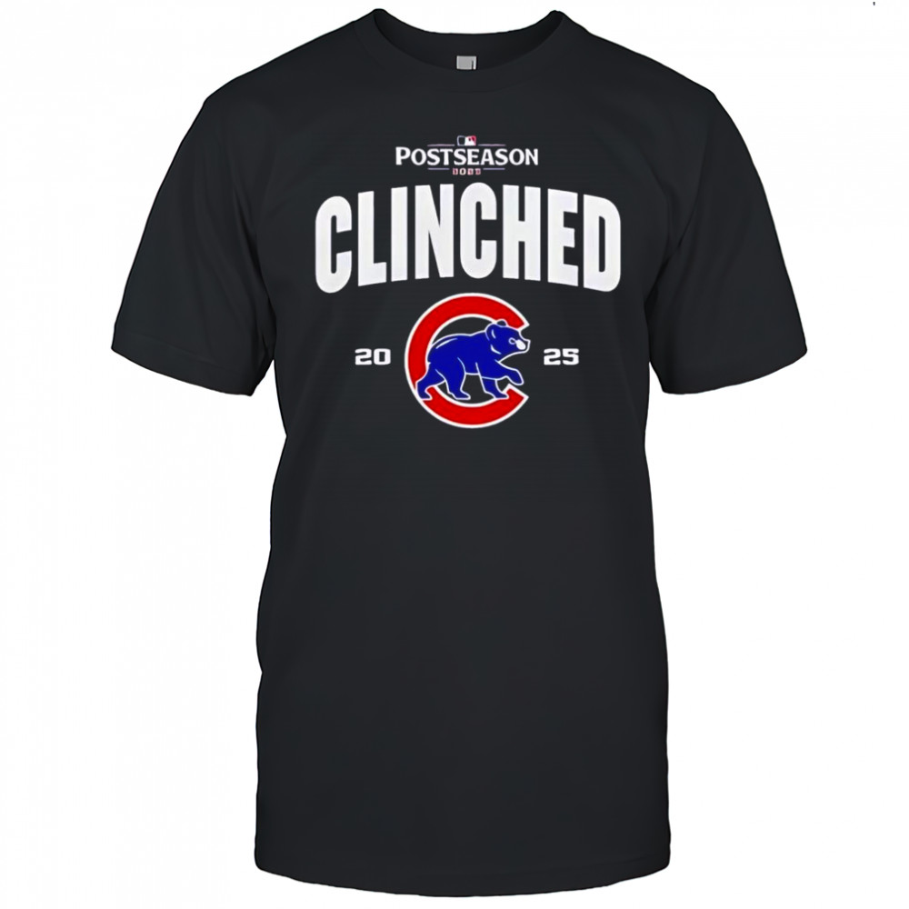 Chicago Cubs Postseason Clinched 2025 MLB playoffs shirt