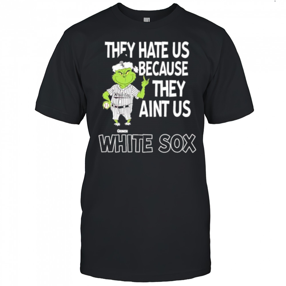 Chicago White Sox Grinch Christmas They Hate Us Ain’t Us shirt