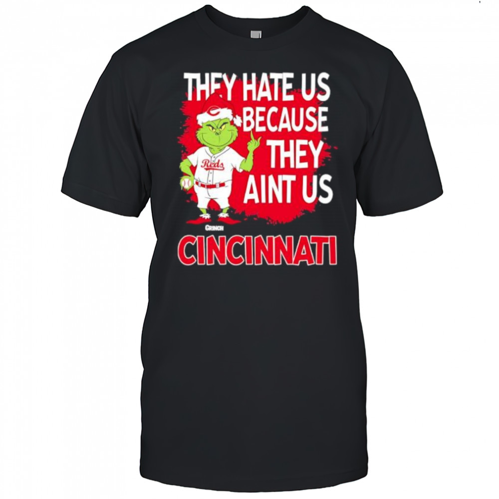 Cincinnati Reds Grinch Christmas They Hate Us Ain’t Us shirt