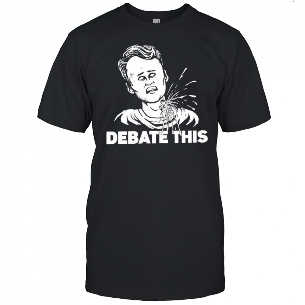 Debate This Charlie Kirk shirt