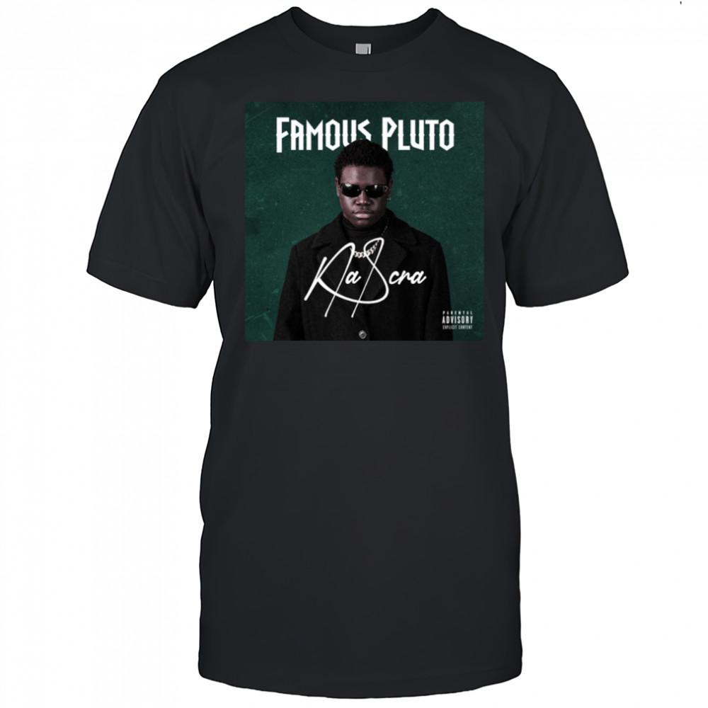 Famous Pluto Na Scra T-shirt