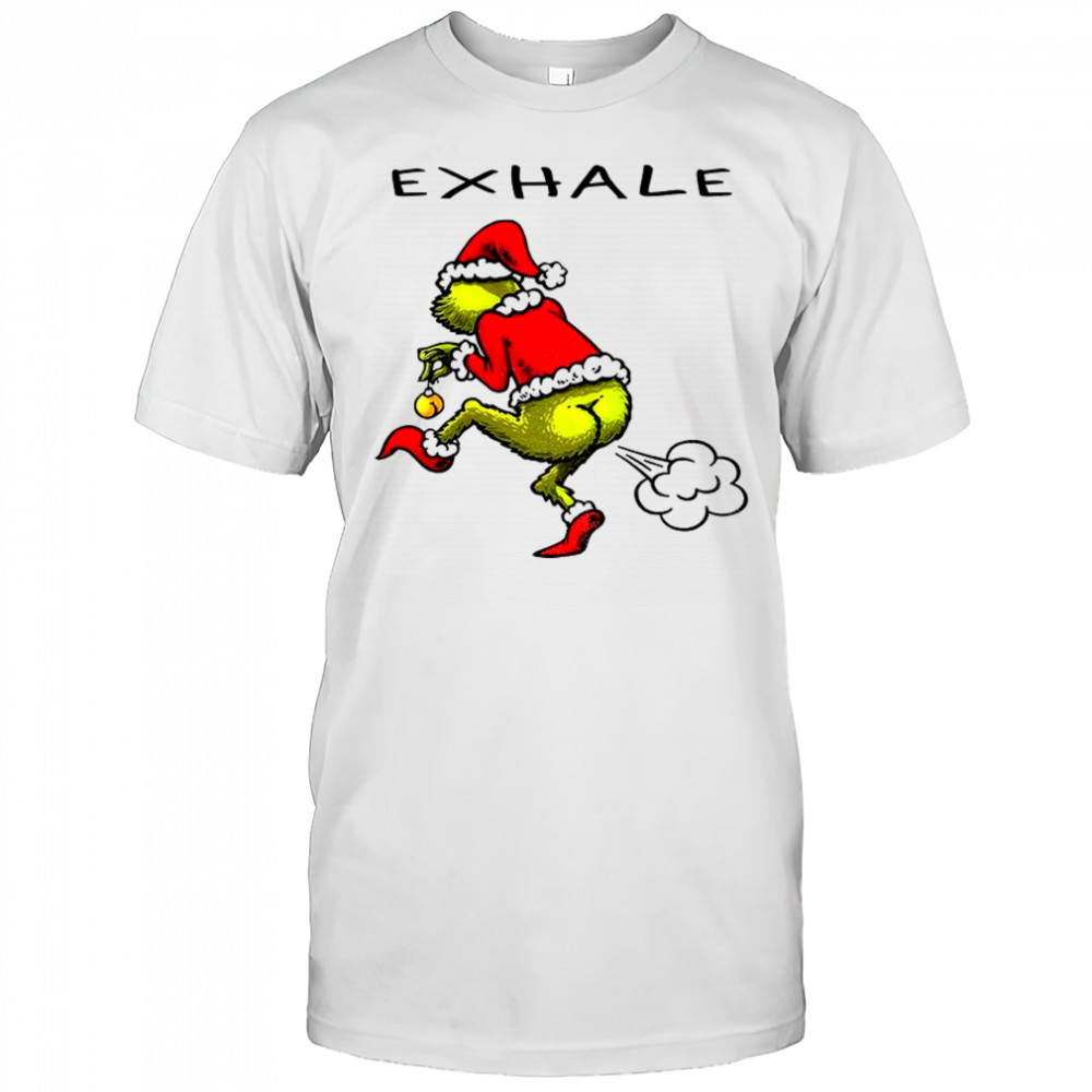 Funny Grinch exhale Christmas shirt