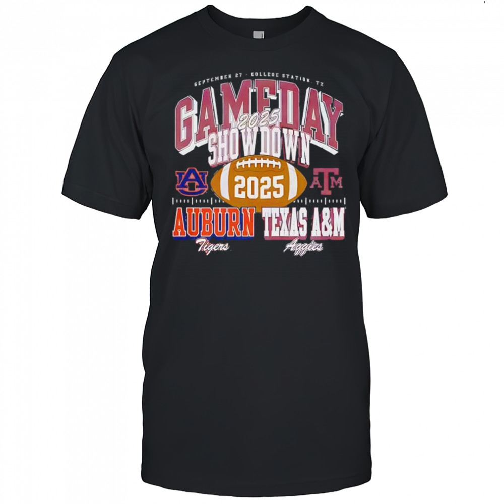 Gameday showdown Auburn Tigers vs Texas A&M Aggies 2025 shirt