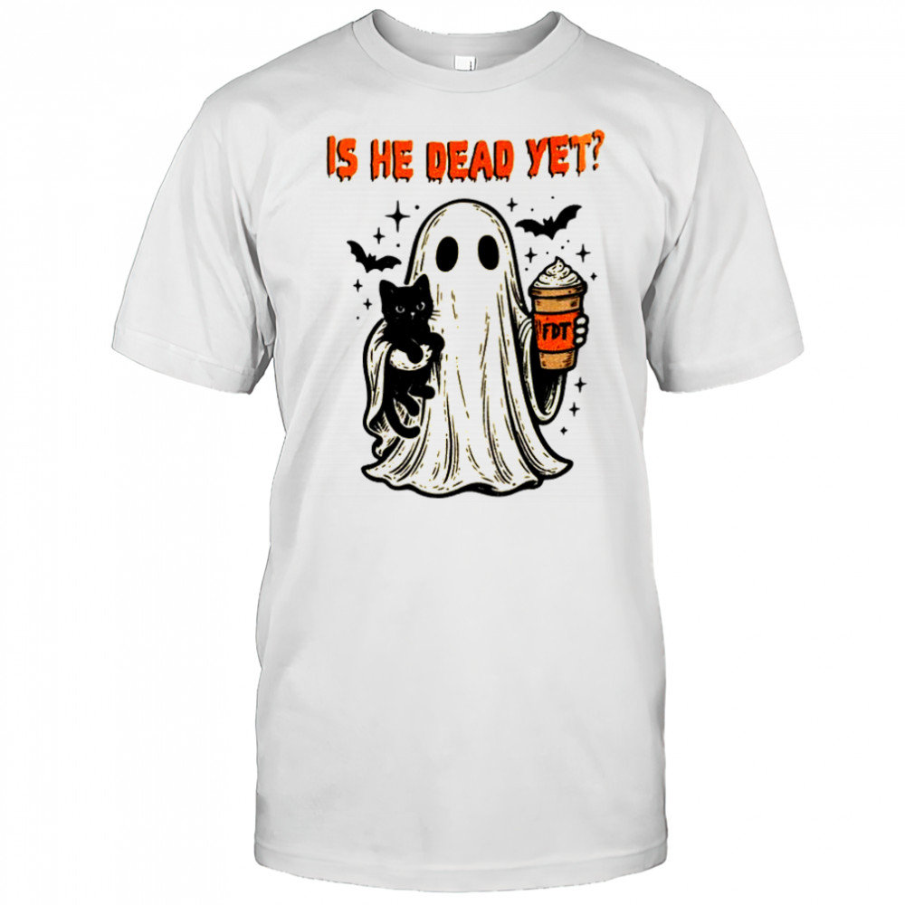 Ghost black cat FDT Is he dead yet Halloween shirt