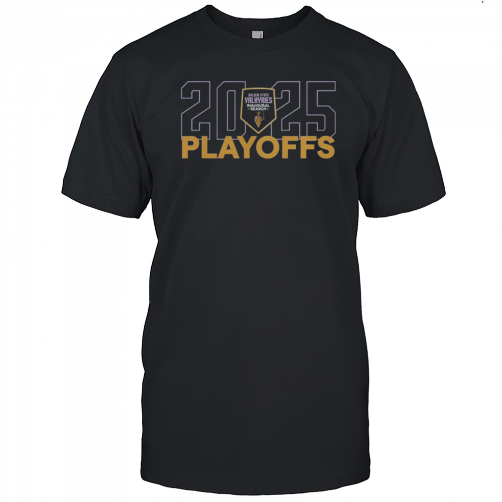 Good Golden State Valkyries Inaugural Season 2025 WNBA Playoffs T-Shirt