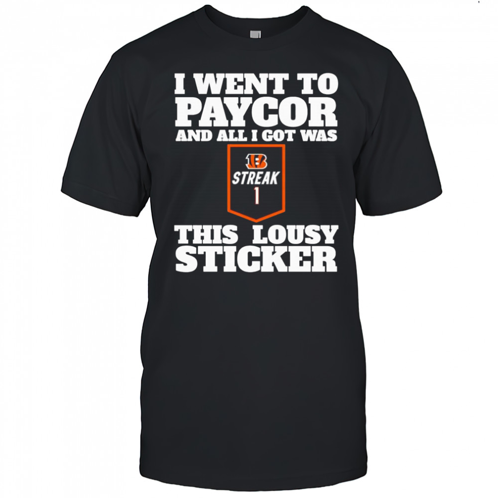 I went to paycor and all I got was this lousy sticker shirt