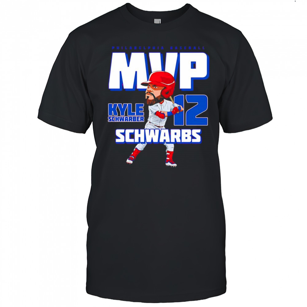 Kyle Schwarber Schwarbs MVP cartoon shirt