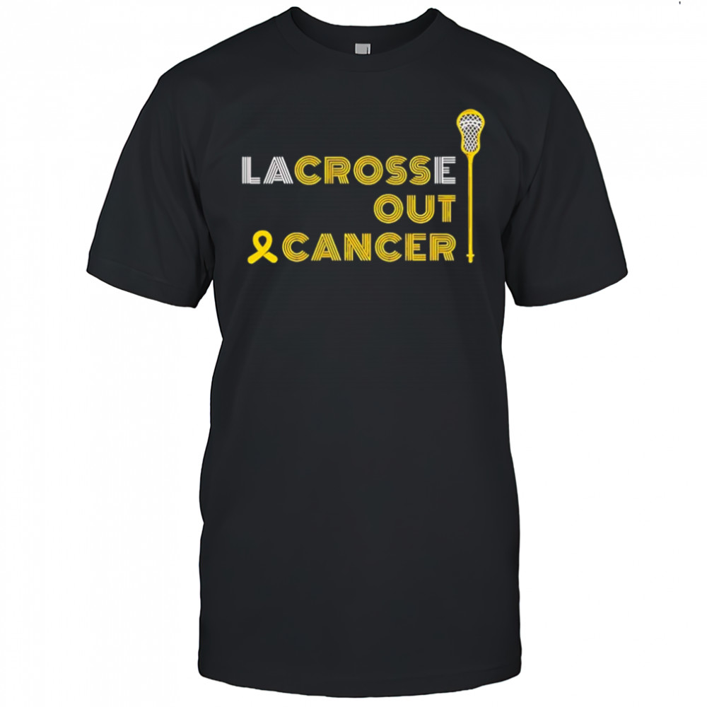 Lacrosse out cancer awareness shirt