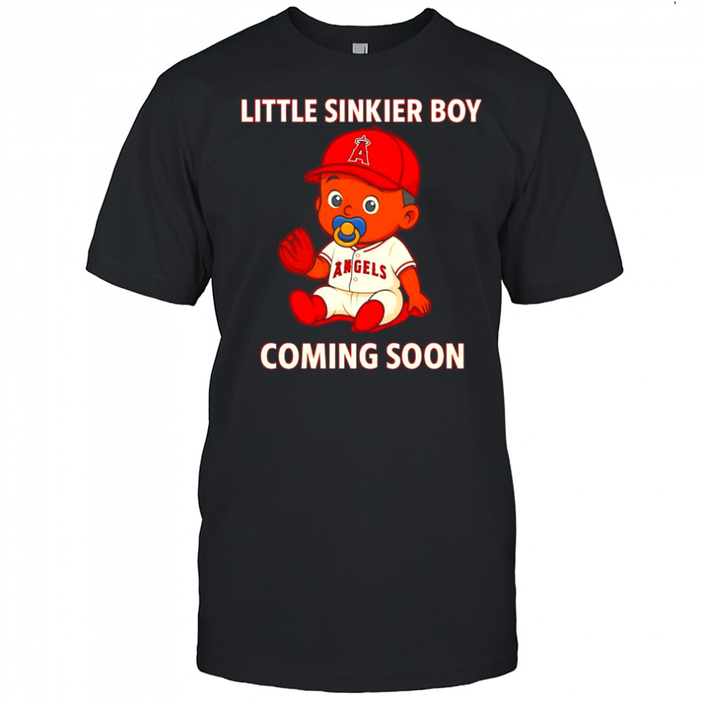 Little Sinker Boy coming Soon Los Angeles Angels shirt