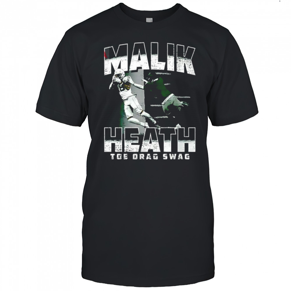 Malik Heath Green Bay Toe Drag Swag shirt
