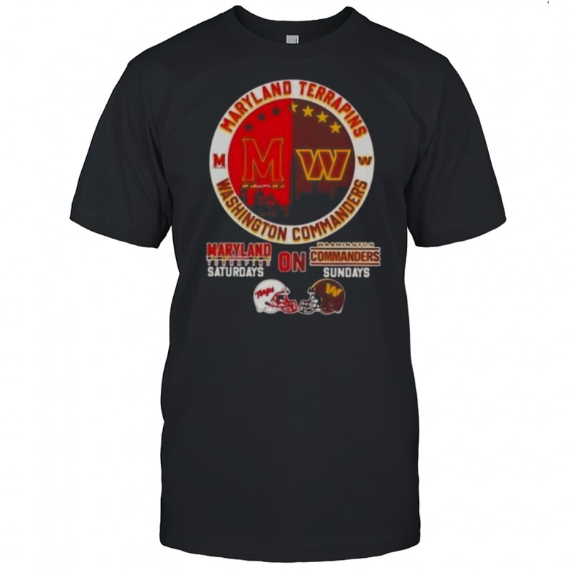 Maryland Terrapins Saturdays On Washington Commanders Sundays Football Helmets Skyline T-Shirt