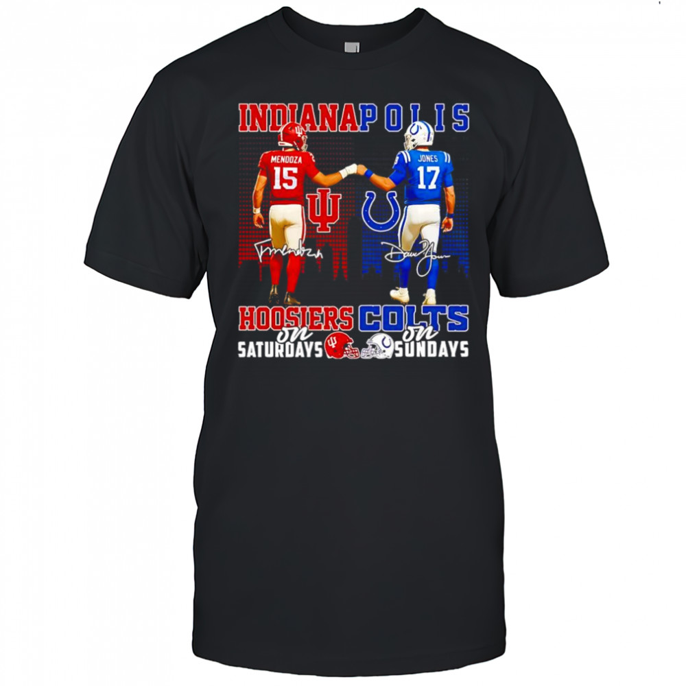 Mendoza Indiana Hoosiers On Saturdays X Jones Indianapolis Colts On Sundays Signatures 2025 shirt