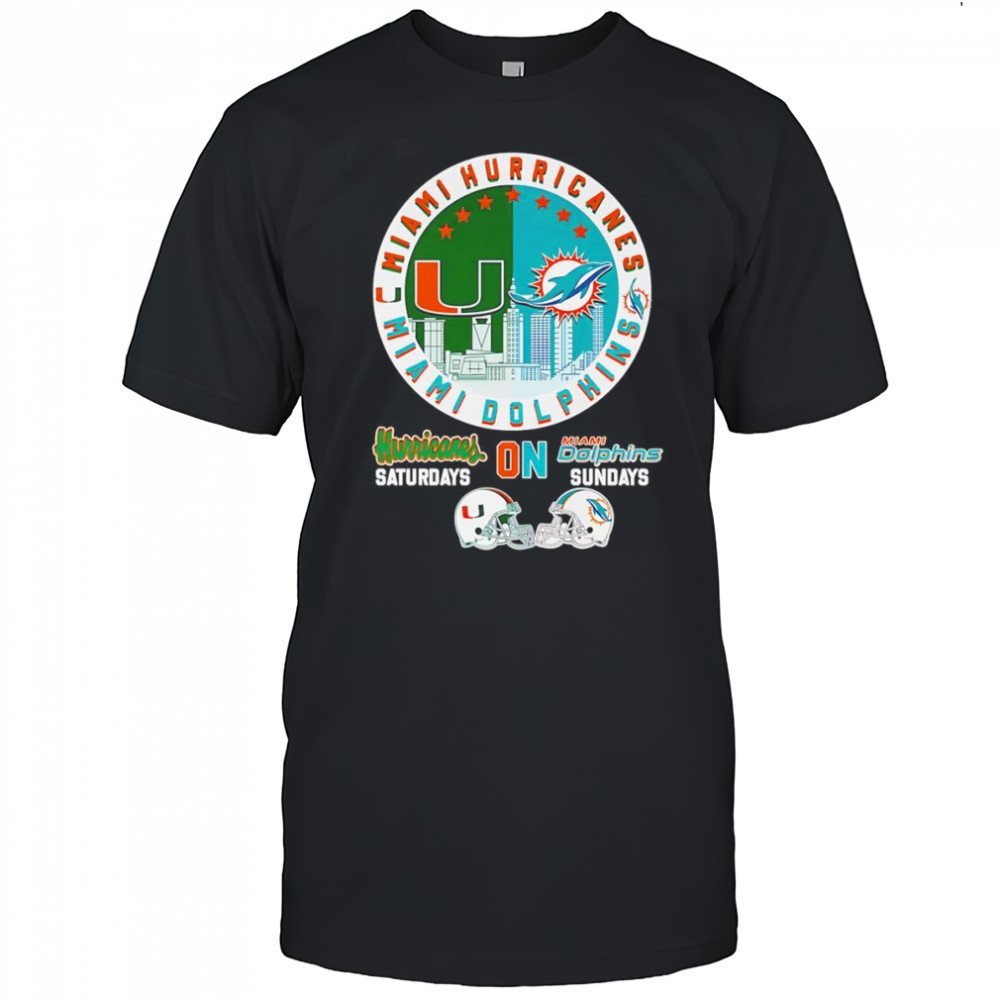 Miami Hurricanes on Saturdays Dolphins on Sundays skyline shirt