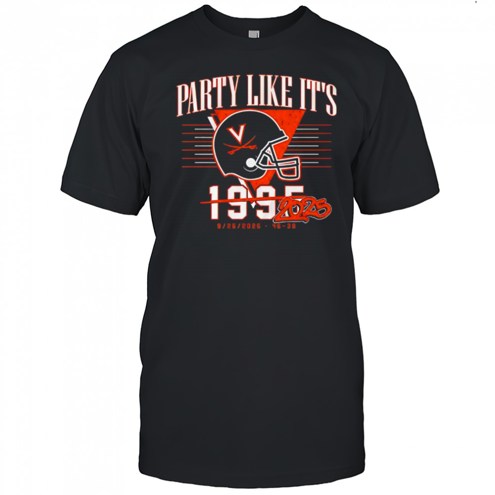 Party like it’s Virginia Cavaliers football 2025 shirt