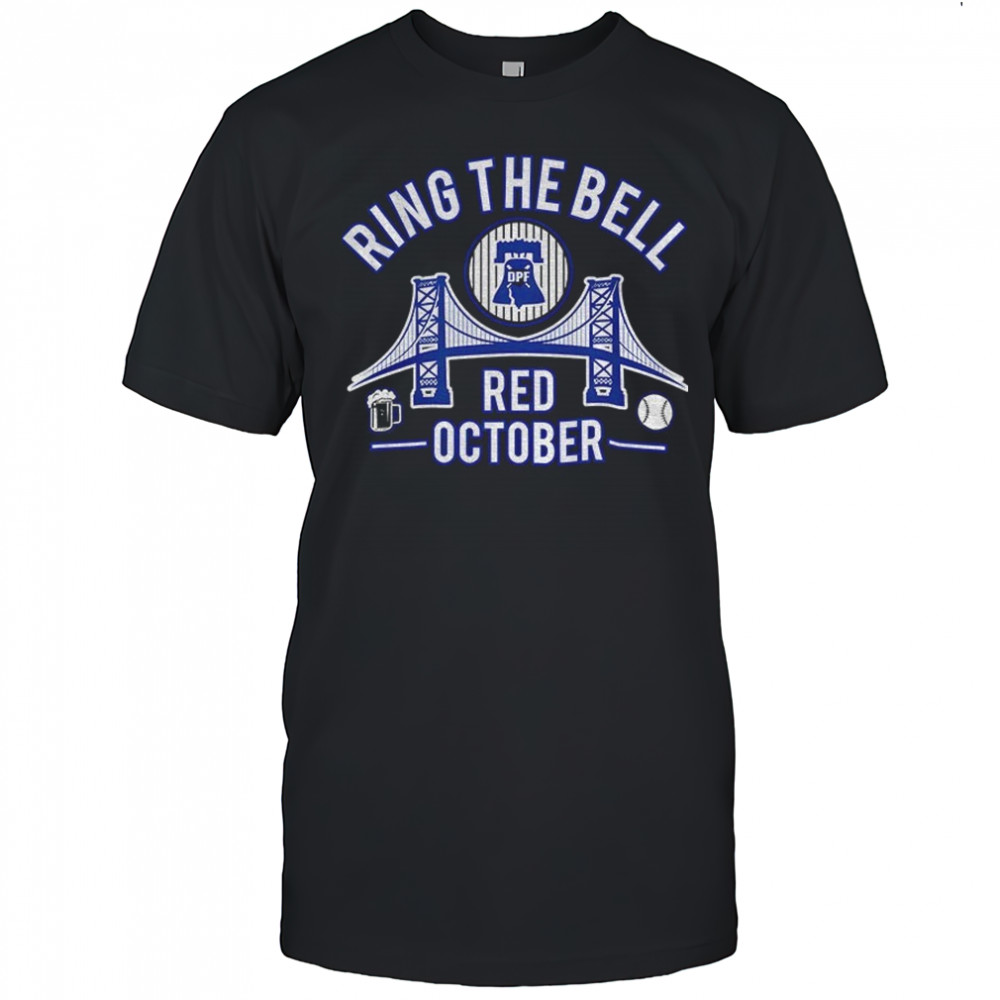 Philadelphia Phillies Baseball Red October ring the bell MLB 2025 shirt