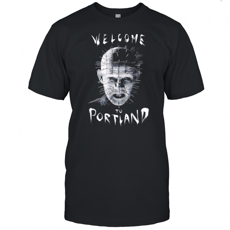 Pinhead Hellraiser welcome to Portland Halloween shirt