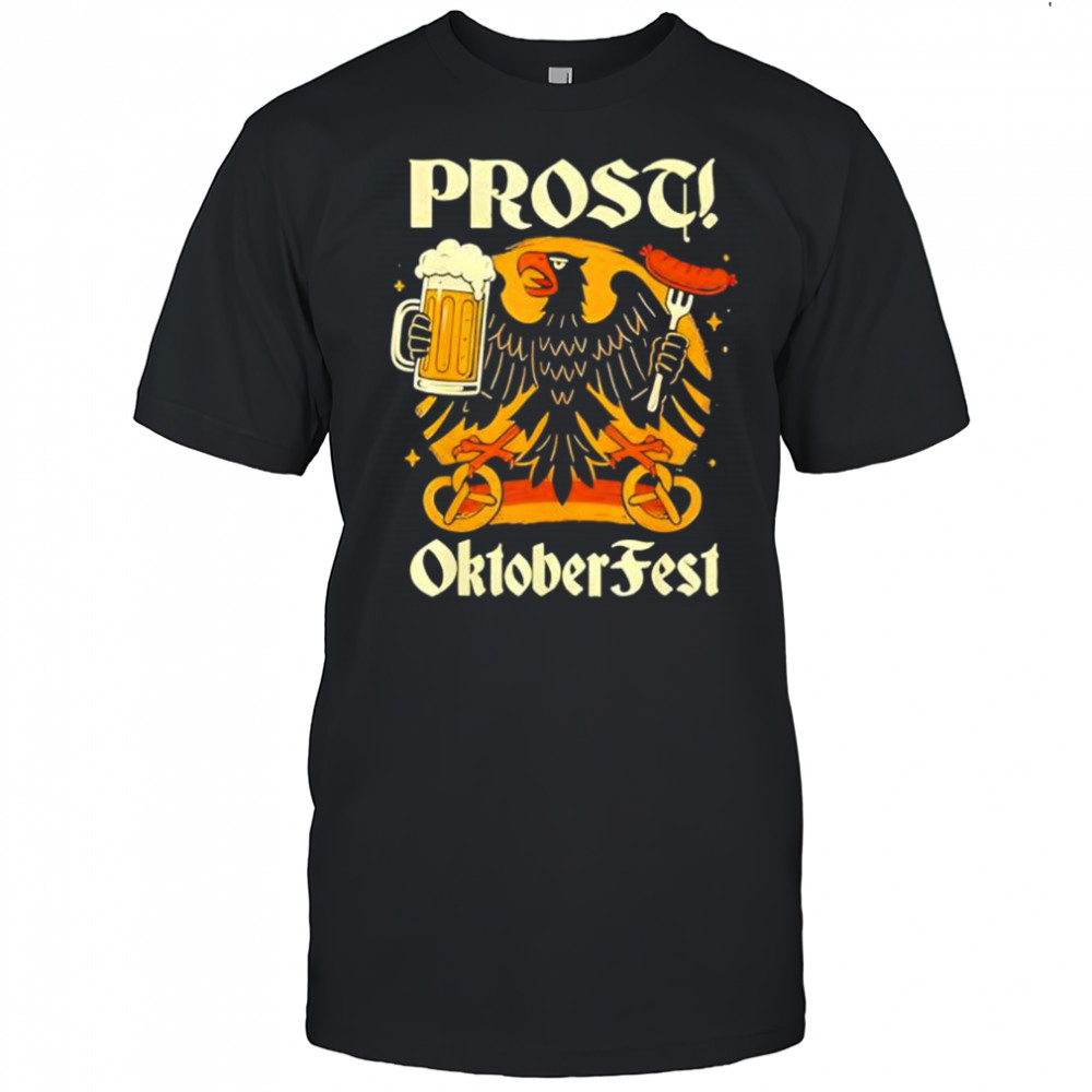 Prost Oktoberfest German Eagle Beer Wurst shirt