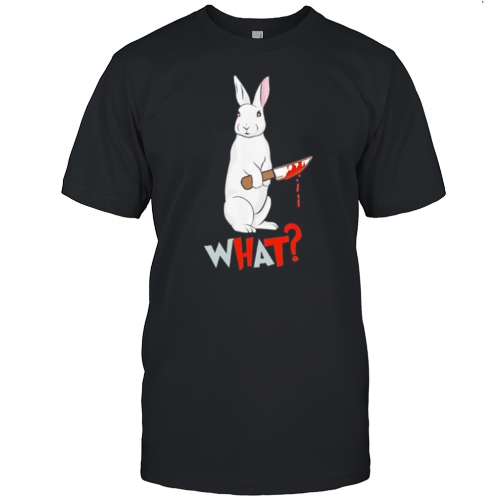 Rabbit What Halloween funny shirt