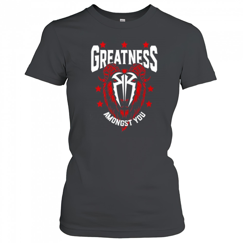 Roman Reigns greatness amongst you goat shirt