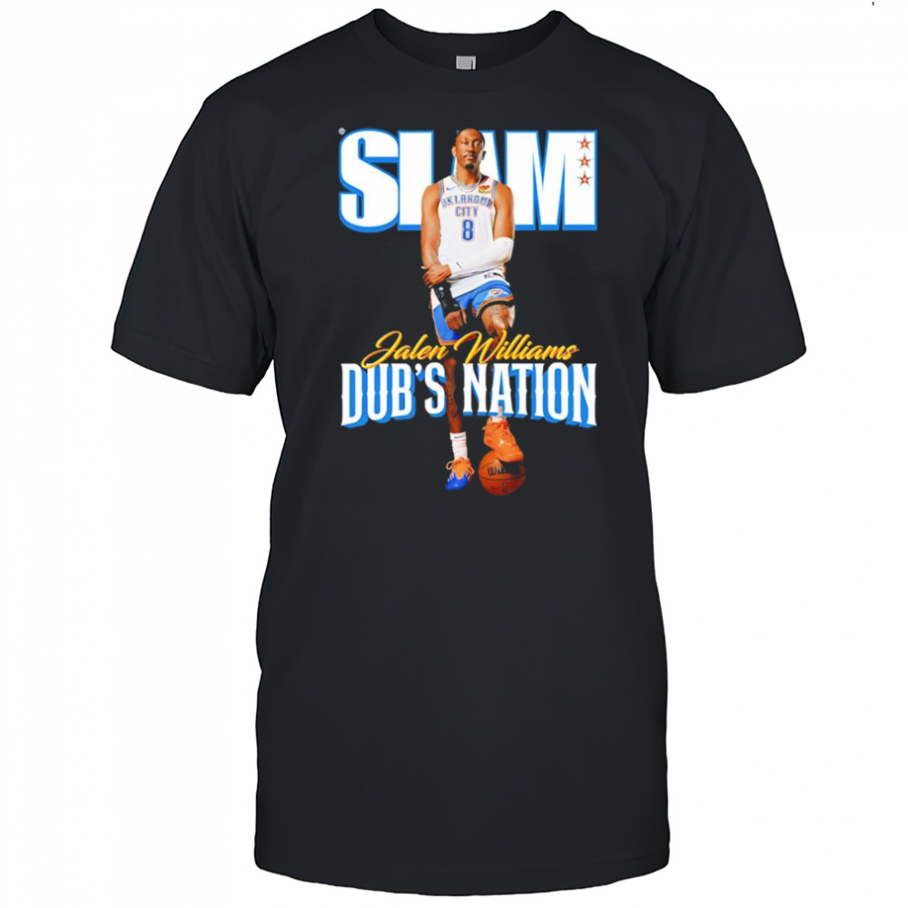 Slam Jalen Williams Dub’s Nation shirt