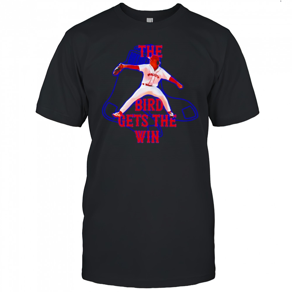 The bird gets the win Boston Red Sox shirt